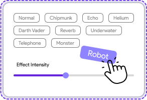 Choose Voice Effect Choose Voice Effect